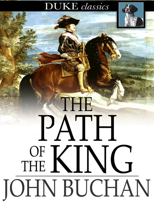 Title details for The Path of the King by John Buchan - Wait list